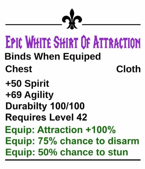 Epic White Shirt Of Attraction Póló - Ha World of Warcraft rajongó ezeket a pólókat tuti imádni fogod!