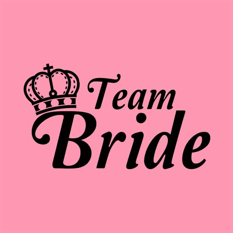 Team Bride