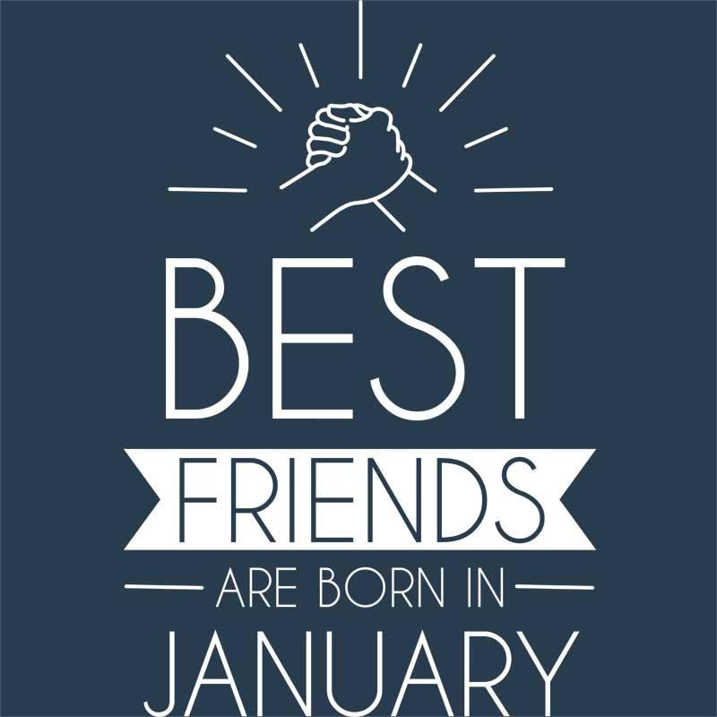 Best friends january