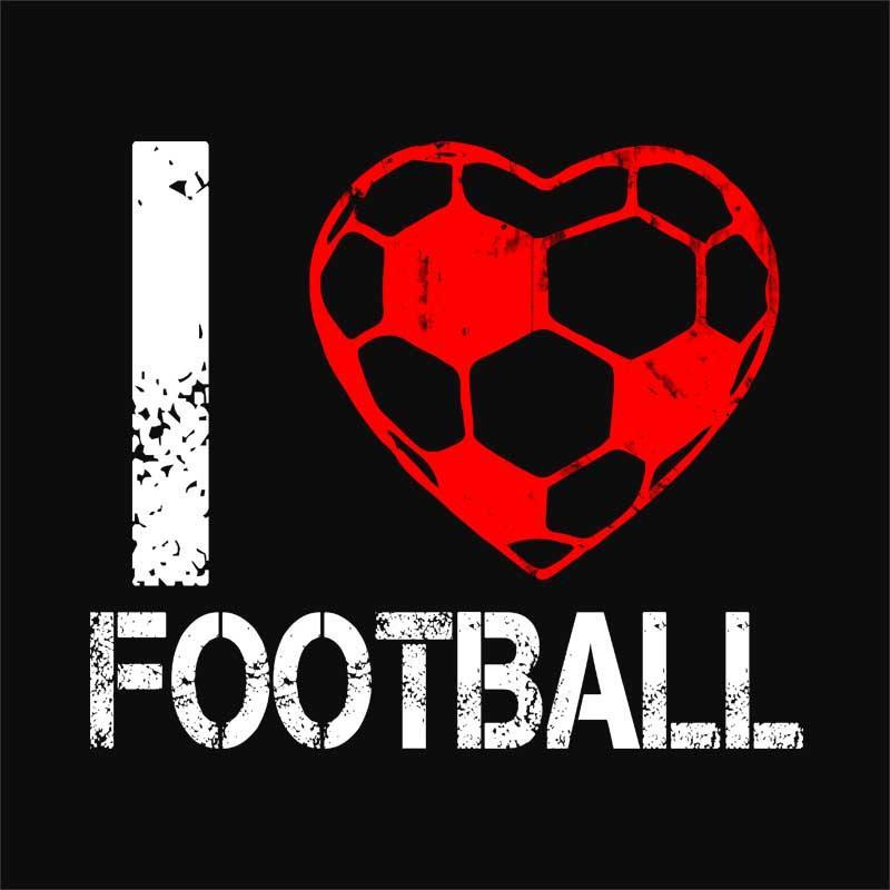 I love football