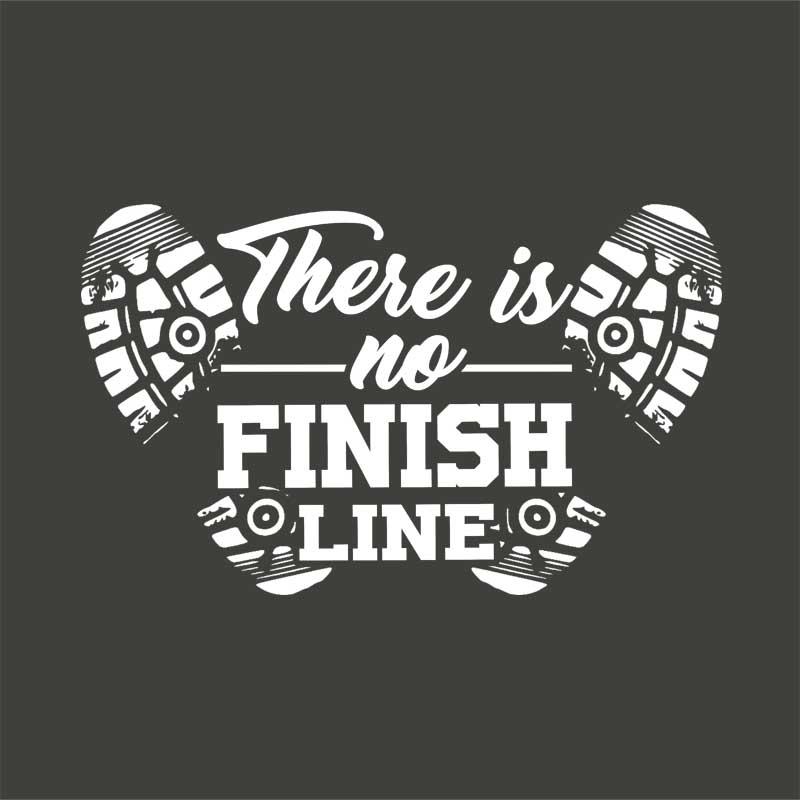 There is no finish line