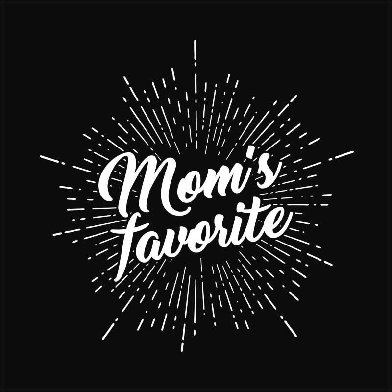 Mom's favorite