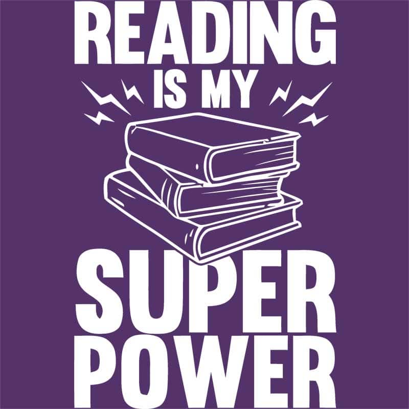 Reading is my super power