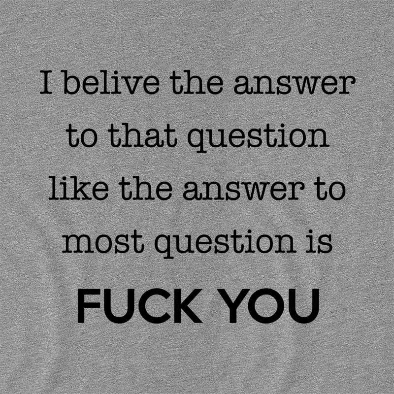 Answer to the question