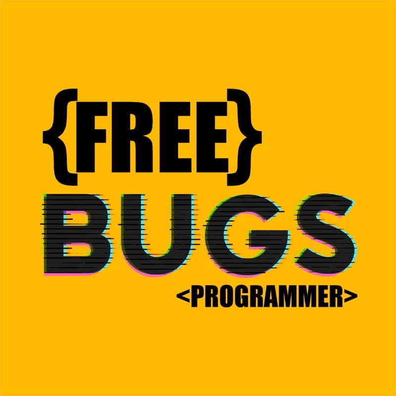 Free bugs