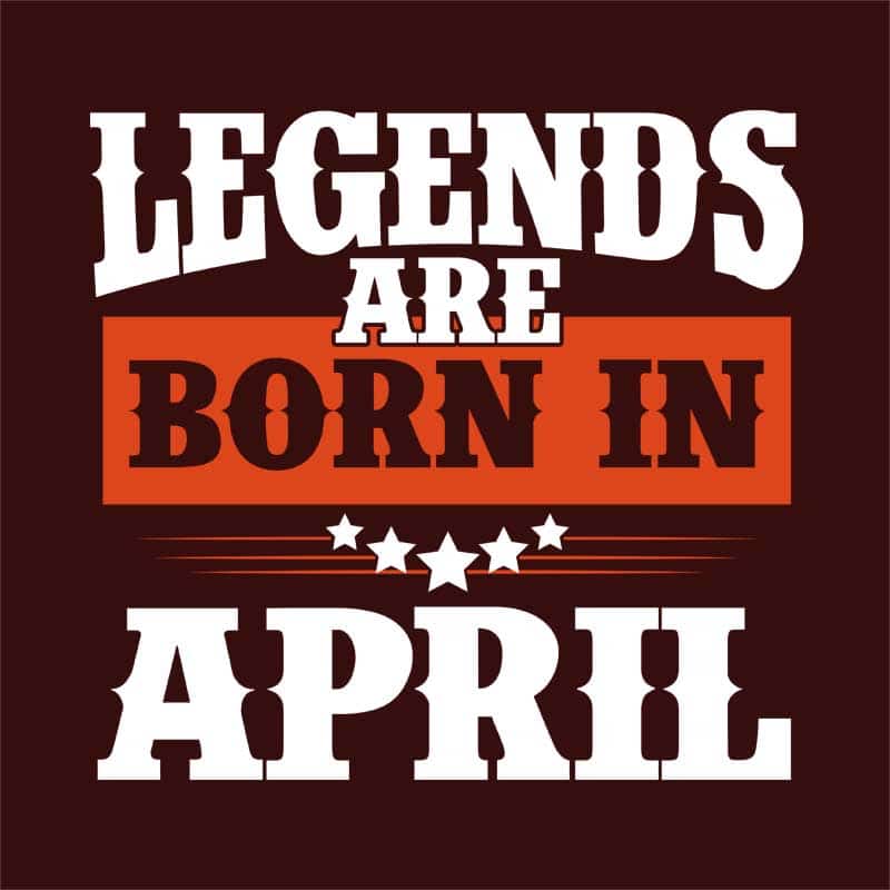 Western Legends are Born in April