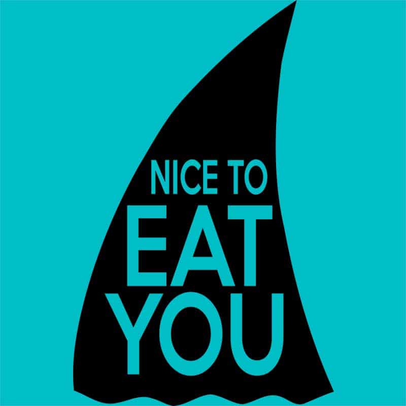 Nice to eat you