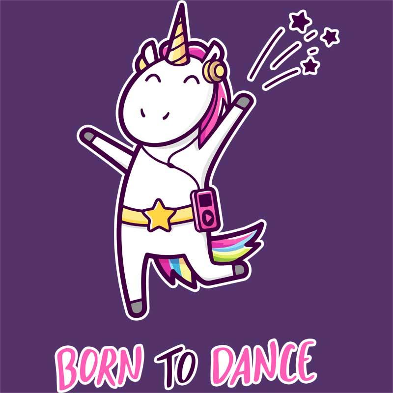 Born to dance unicorn