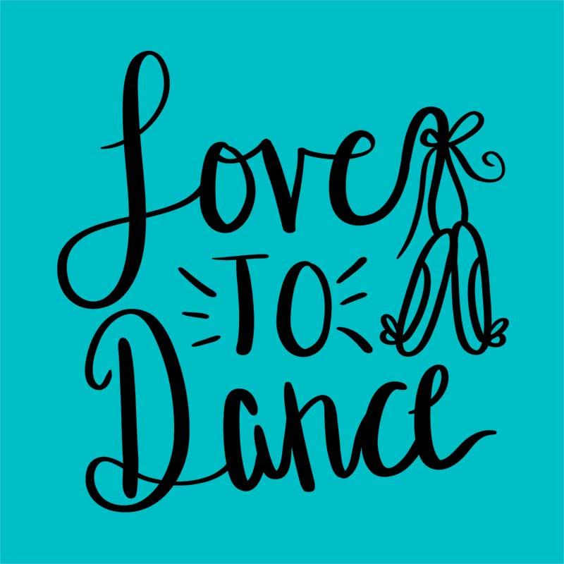 Love to dance