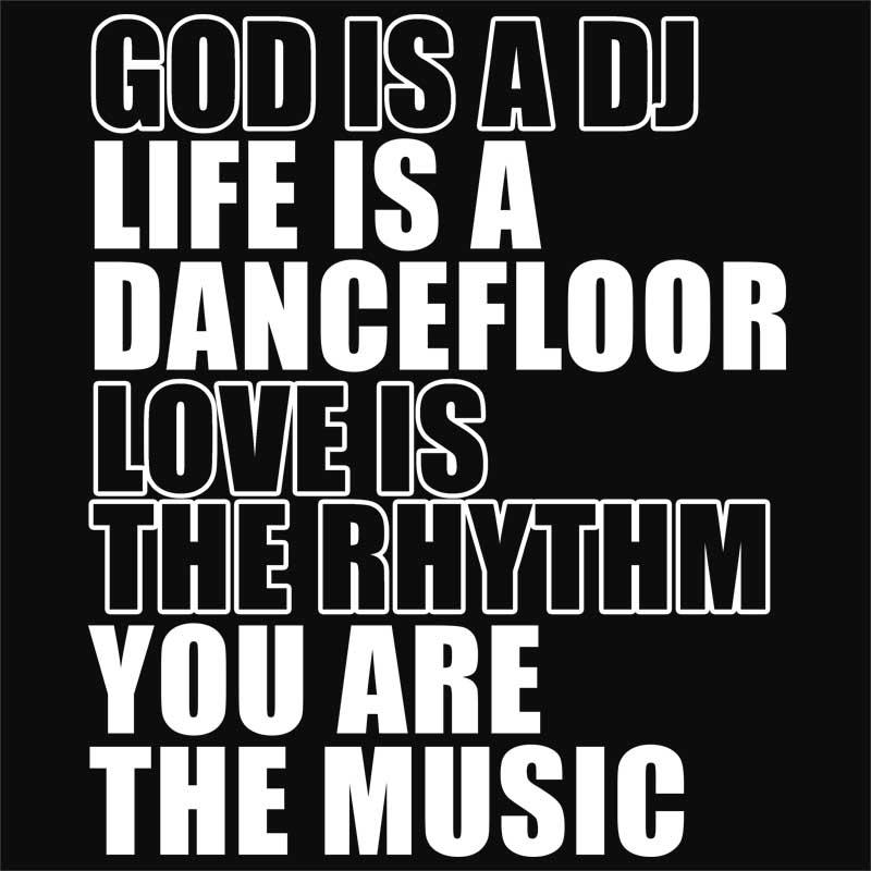 God is a DJ