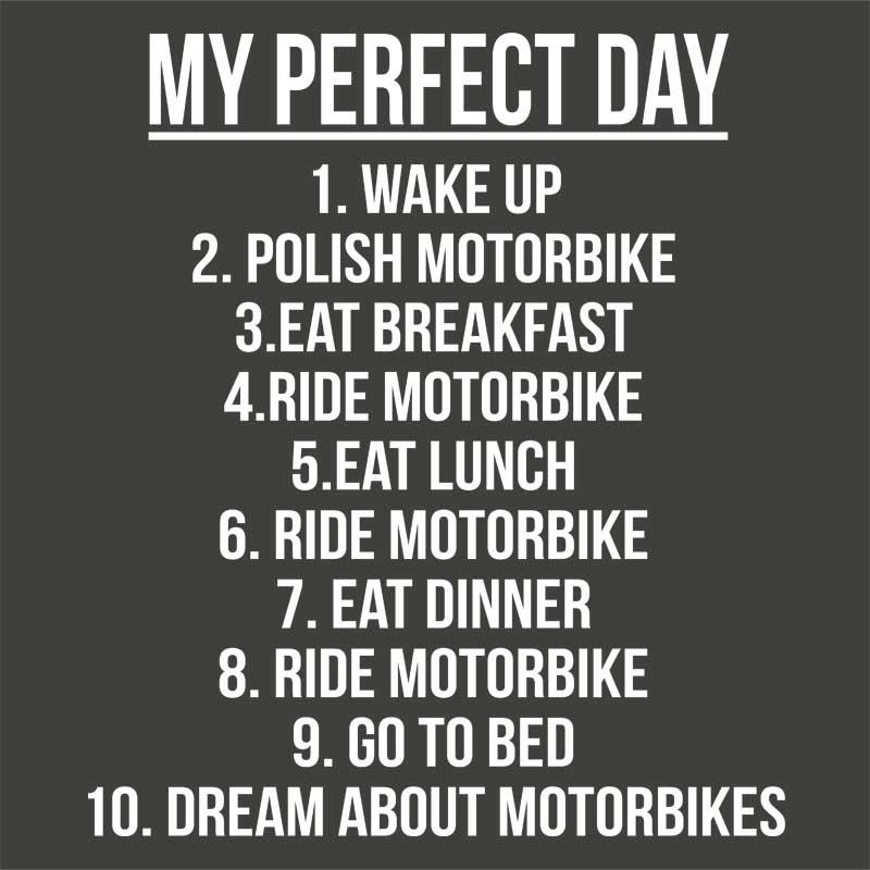 My perfect day
