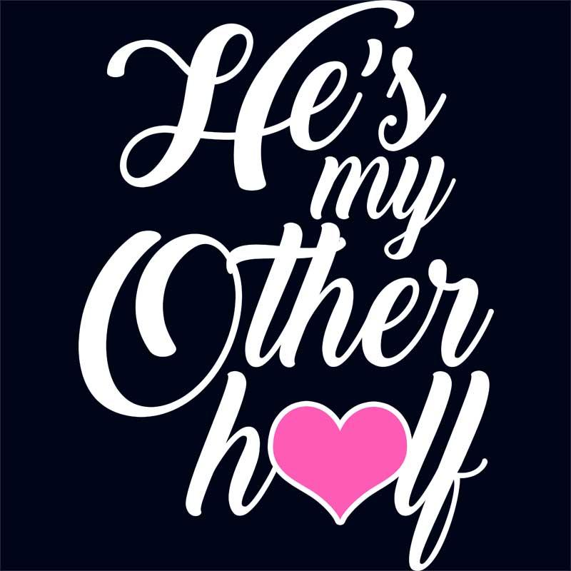 He's my Other Half