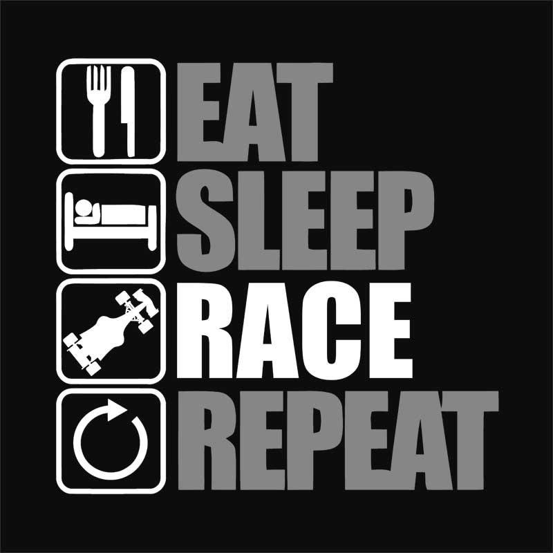 Eat Sleep Race Repeat