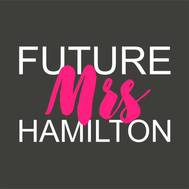 Future Mrs Hamilton