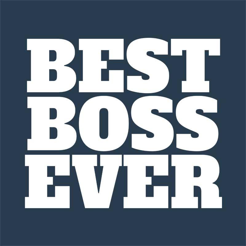 Best boss ever text
