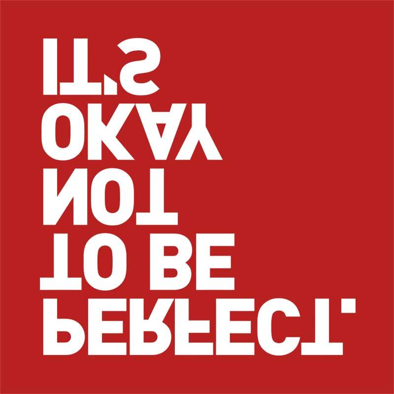 It's okay not to be perfect