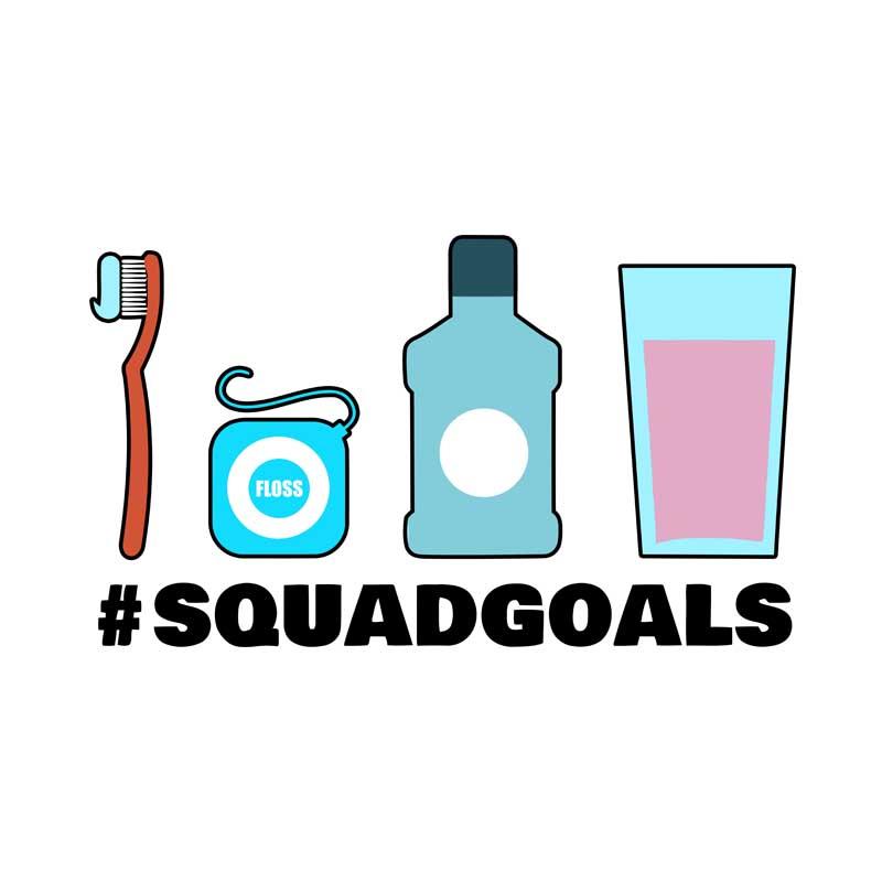 Squadgoals - dentist