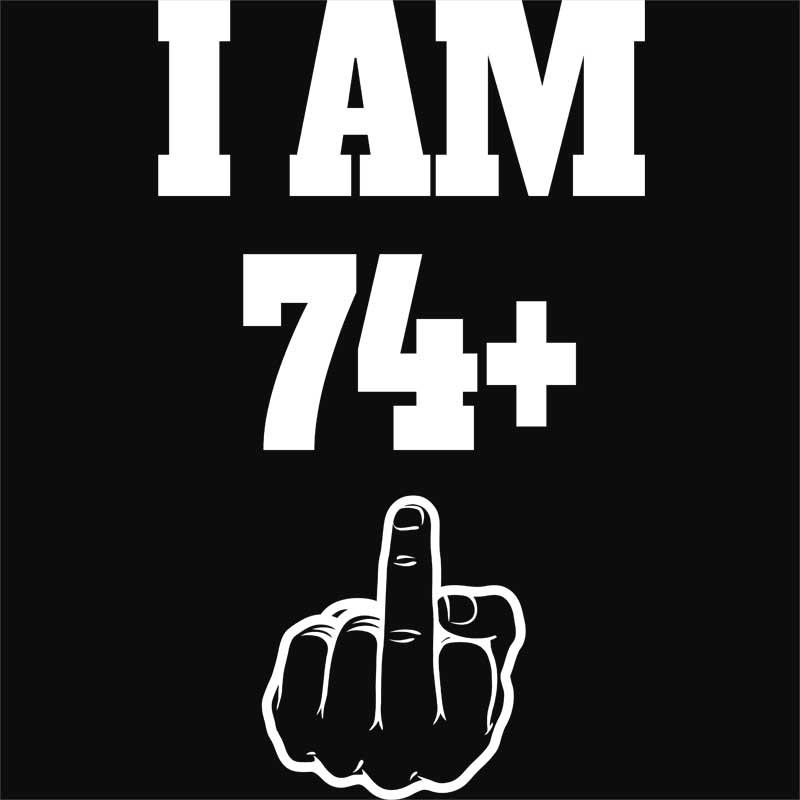 I am 74