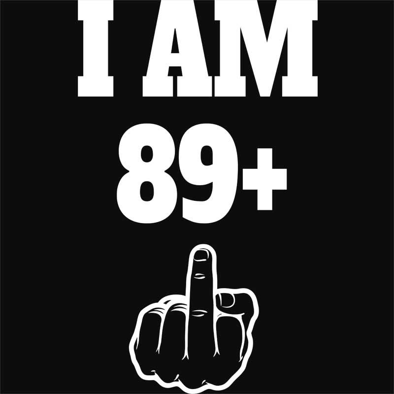 I am 89