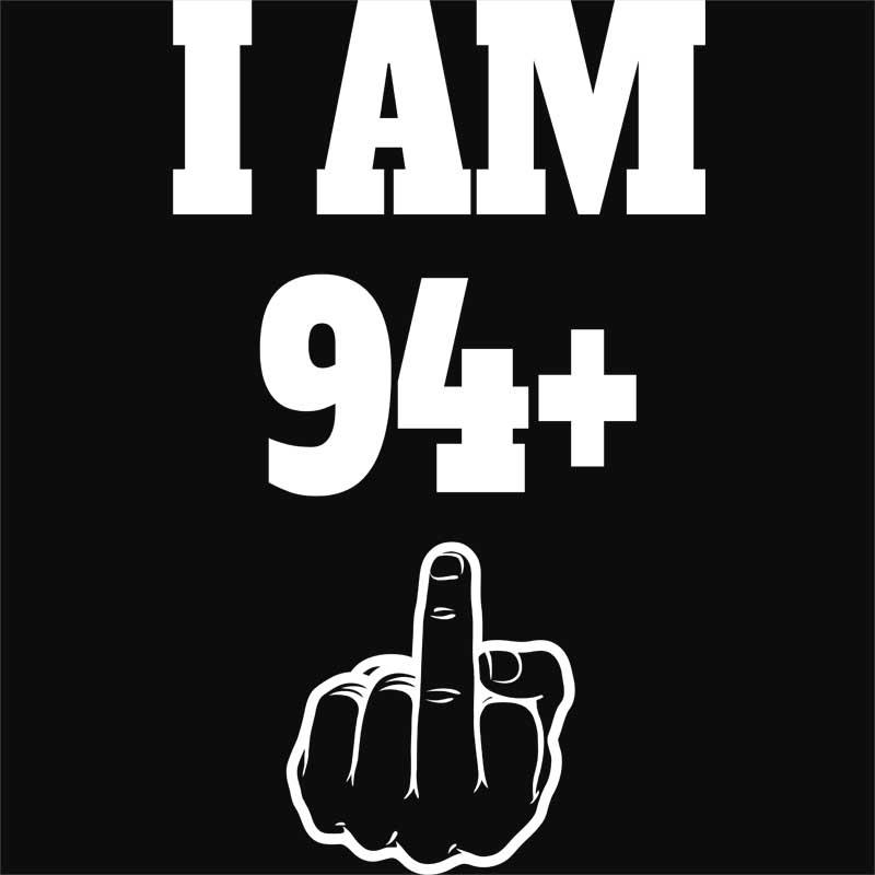 I am 94